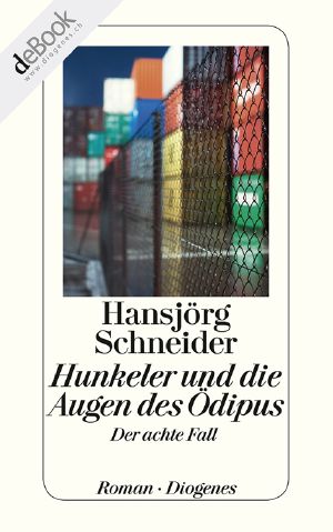 [Hunkeler 08] • Hunkeler und die Augen des Ödipus